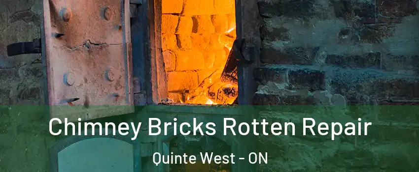  Chimney Bricks Rotten Repair Quinte West - ON