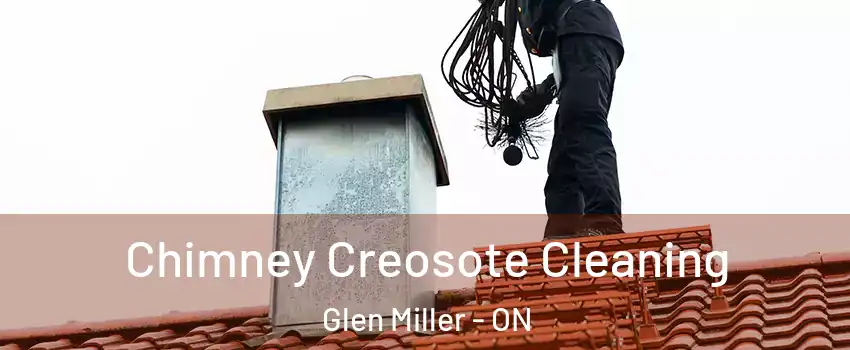  Chimney Creosote Cleaning Glen Miller - ON