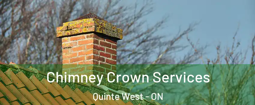  Chimney Crown Services Quinte West - ON