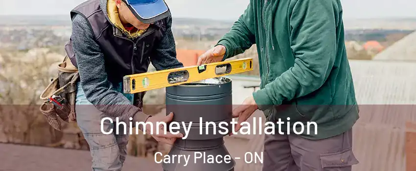  Chimney Installation Carry Place - ON