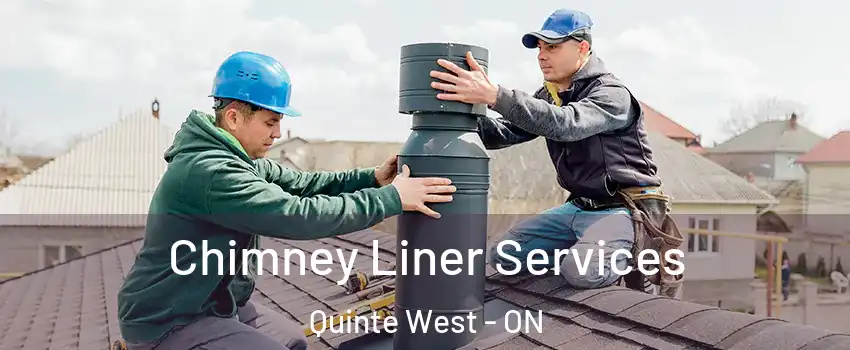  Chimney Liner Services Quinte West - ON