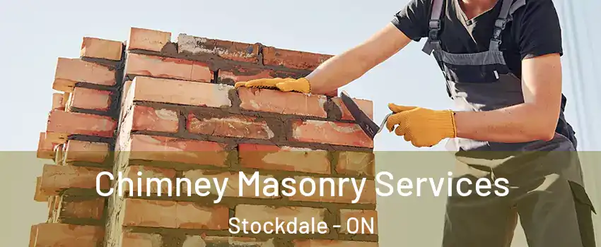  Chimney Masonry Services Stockdale - ON