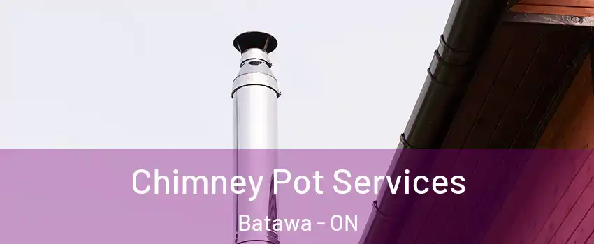  Chimney Pot Services Batawa - ON
