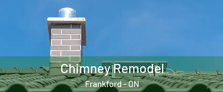  Chimney Remodel Frankford - ON