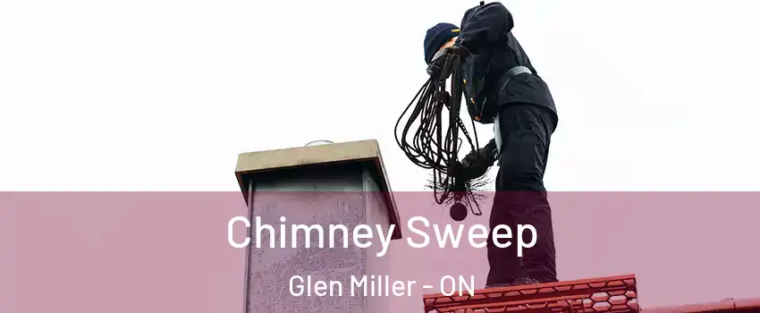 Chimney Sweep Glen Miller - ON