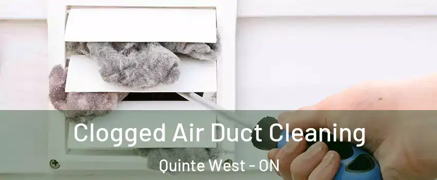  Clogged Air Duct Cleaning Quinte West - ON