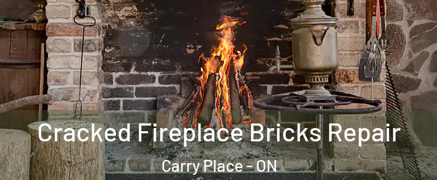  Cracked Fireplace Bricks Repair Carry Place - ON
