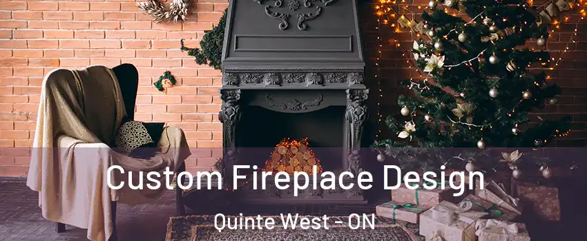  Custom Fireplace Design Quinte West - ON