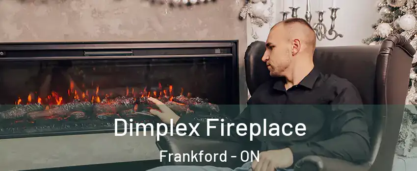  Dimplex Fireplace Frankford - ON