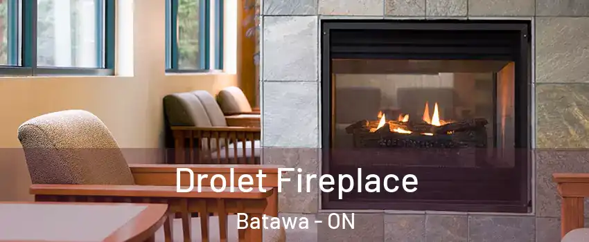  Drolet Fireplace Batawa - ON