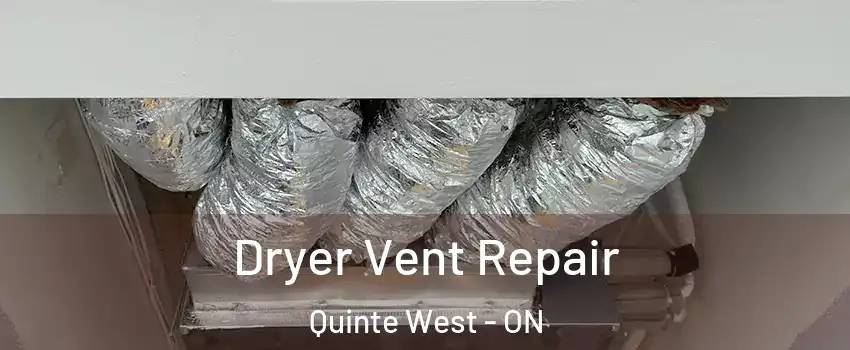  Dryer Vent Repair Quinte West - ON