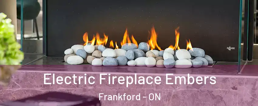  Electric Fireplace Embers Frankford - ON