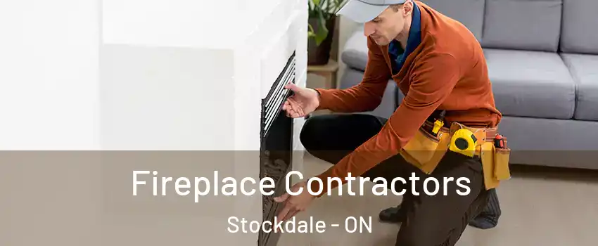  Fireplace Contractors Stockdale - ON