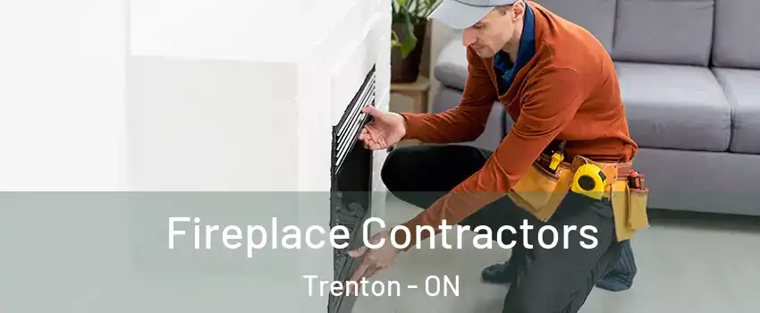  Fireplace Contractors Trenton - ON