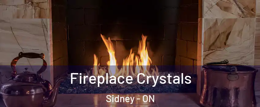  Fireplace Crystals Sidney - ON