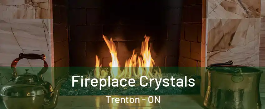  Fireplace Crystals Trenton - ON