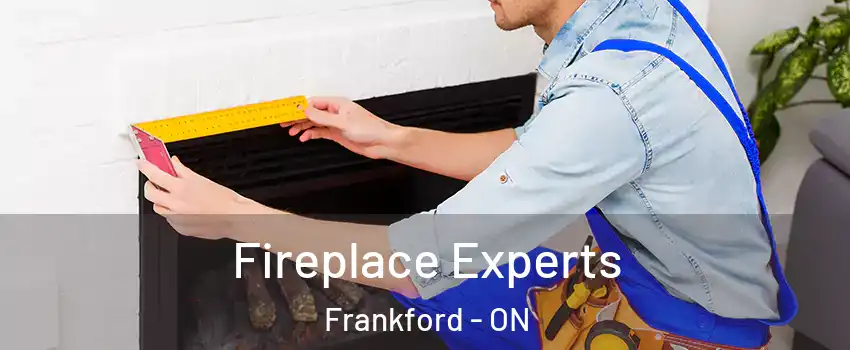  Fireplace Experts Frankford - ON