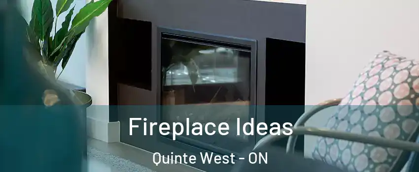  Fireplace Ideas Quinte West - ON