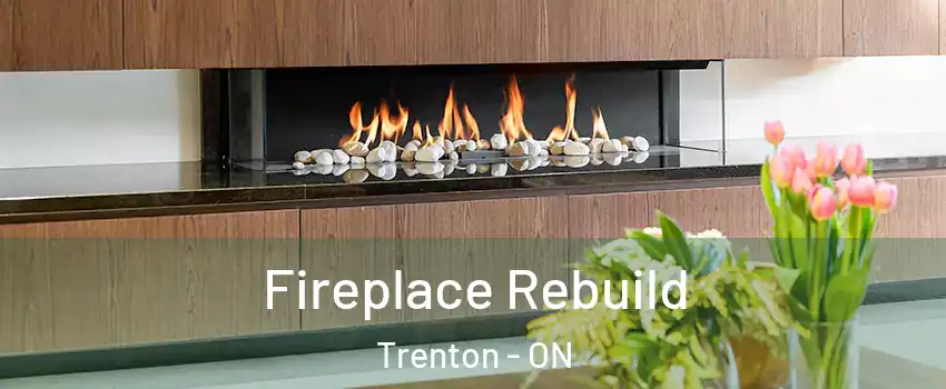  Fireplace Rebuild Trenton - ON