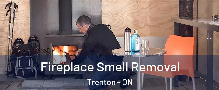  Fireplace Smell Removal Trenton - ON