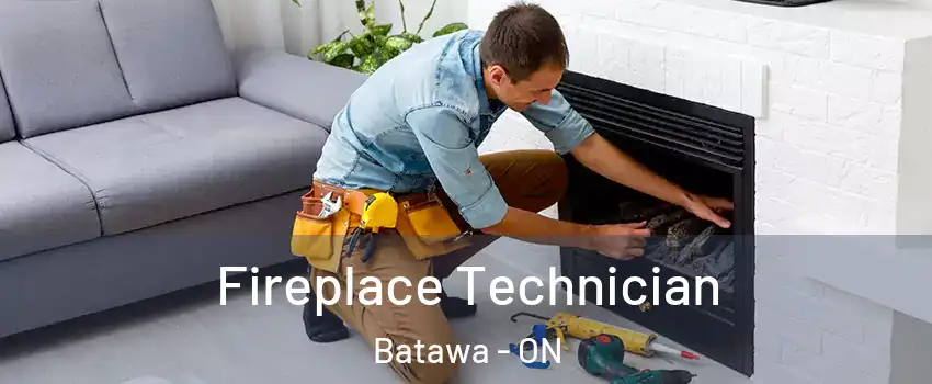  Fireplace Technician Batawa - ON