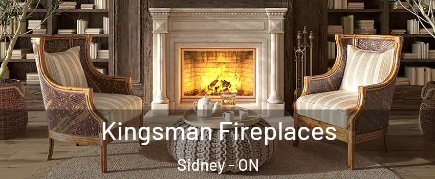  Kingsman Fireplaces Sidney - ON