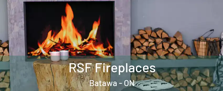  RSF Fireplaces Batawa - ON