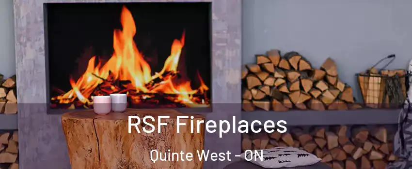 RSF Fireplaces Quinte West - ON