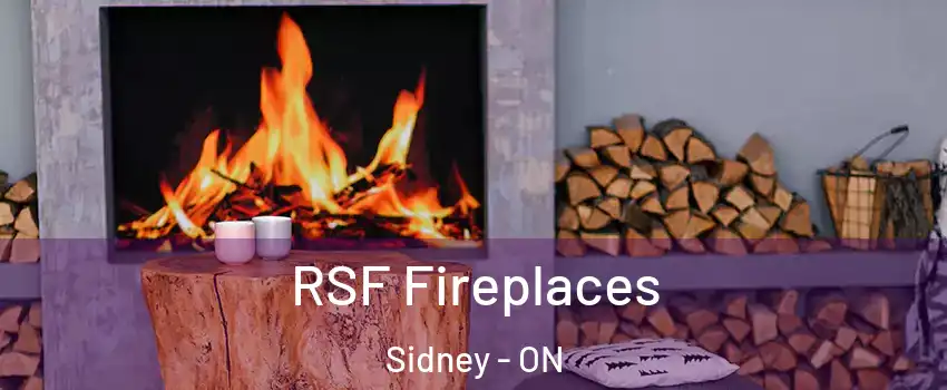  RSF Fireplaces Sidney - ON