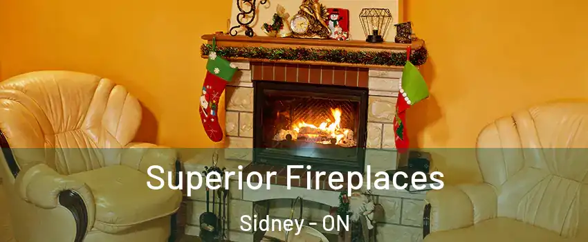  Superior Fireplaces Sidney - ON