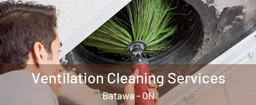  Ventilation Cleaning Services Batawa - ON