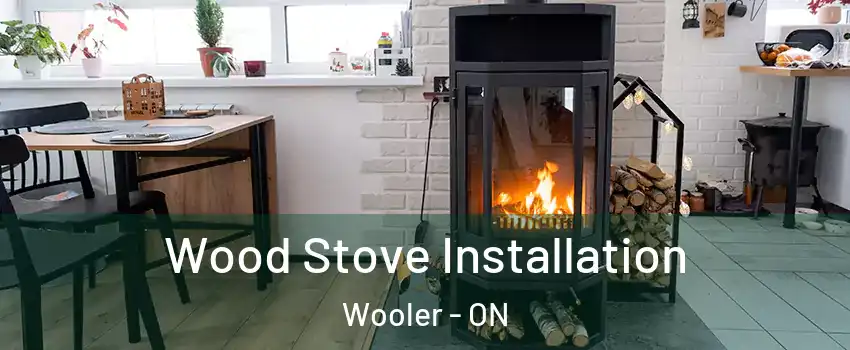  Wood Stove Installation Wooler - ON